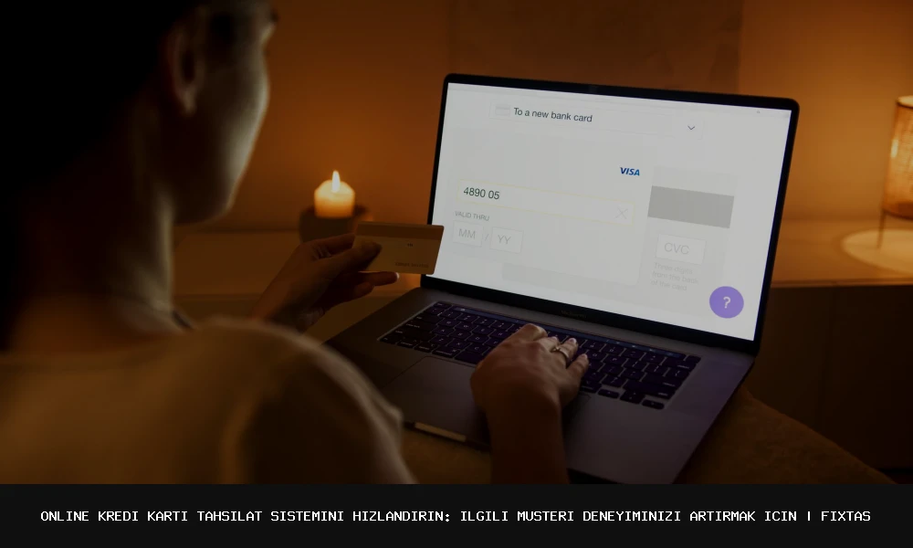 Accelerate Online Credit Card Payments: Elevate Your Customer Experience