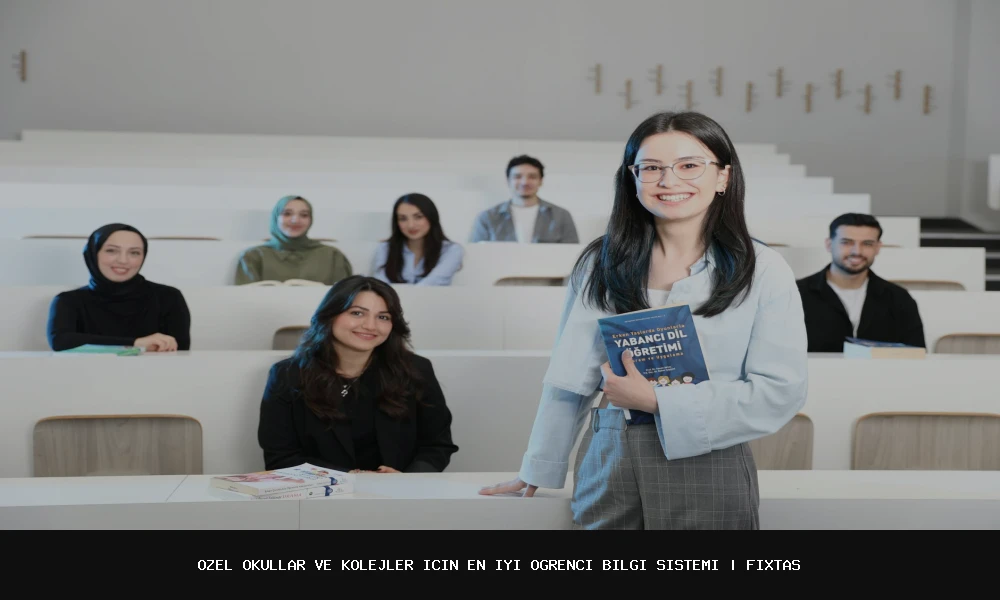 Özel Okullar ve Kolejler için En İyi Öğrenci Bilgi Sistemi