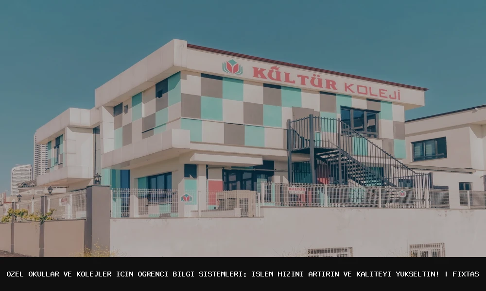 Özel Okullar ve Kolejler İçin En İyi Öğrenci Bilgi Sistemleri