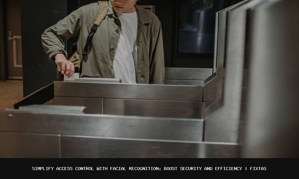 Simplify Access Control with Facial Recognition: Boost Security and Efficiency